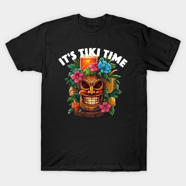 It's Tiki Time Design, with White Lettering T-Shirt by VelvetRoom